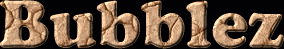 Bubblez First Name