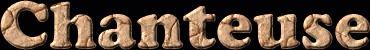 Chanteuse First Name