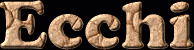Ecchi First Name