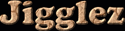 Jigglez First Name