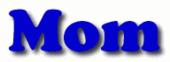 Mom First Name