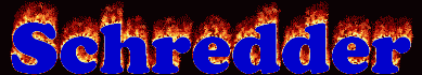 Schredder First Name