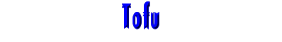 Tofu